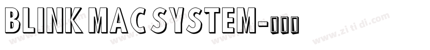 BLINK MAC SYSTEM字体转换